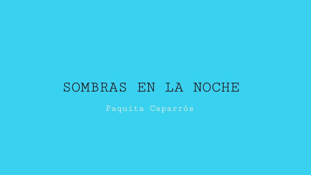 Sombras en la noche – Paquita Caparrós